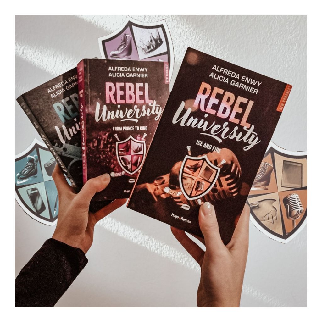 Rebel university tome 3 : Ice and Fire Alicia Garnier et Alfreda Enwy