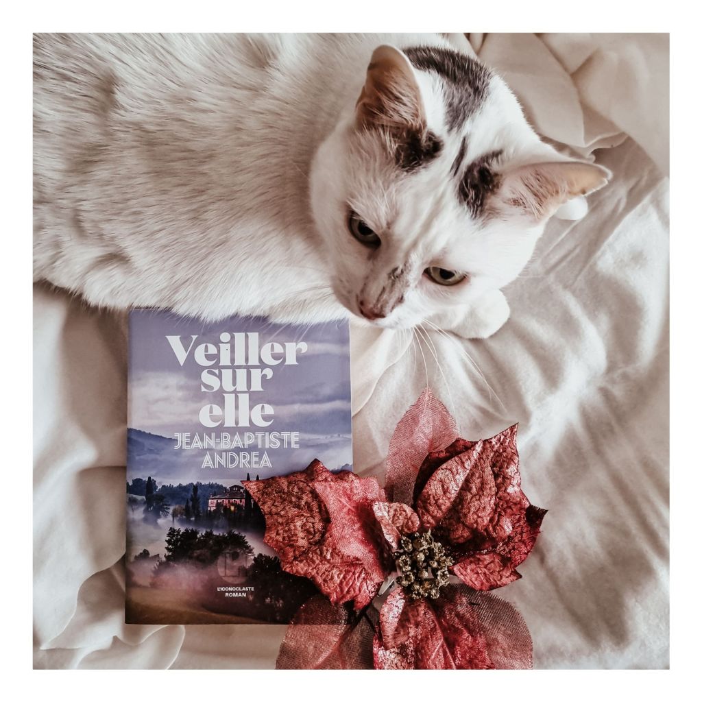 Veiller sur elle de Jean-Baptiste Andrea