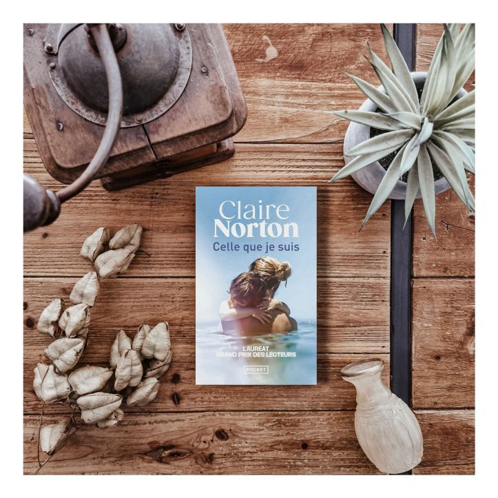 Celle que je suis de Claire Norton 