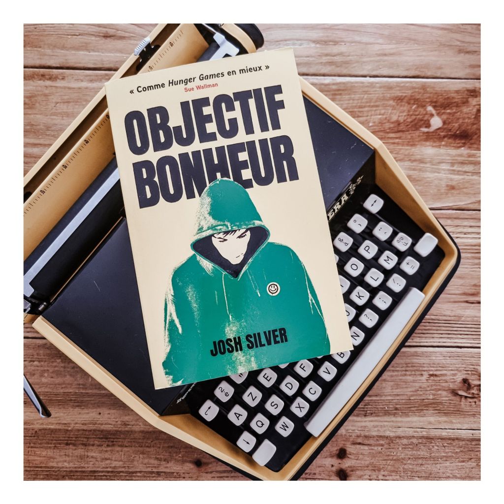 Objectif Bonheur de John Silver