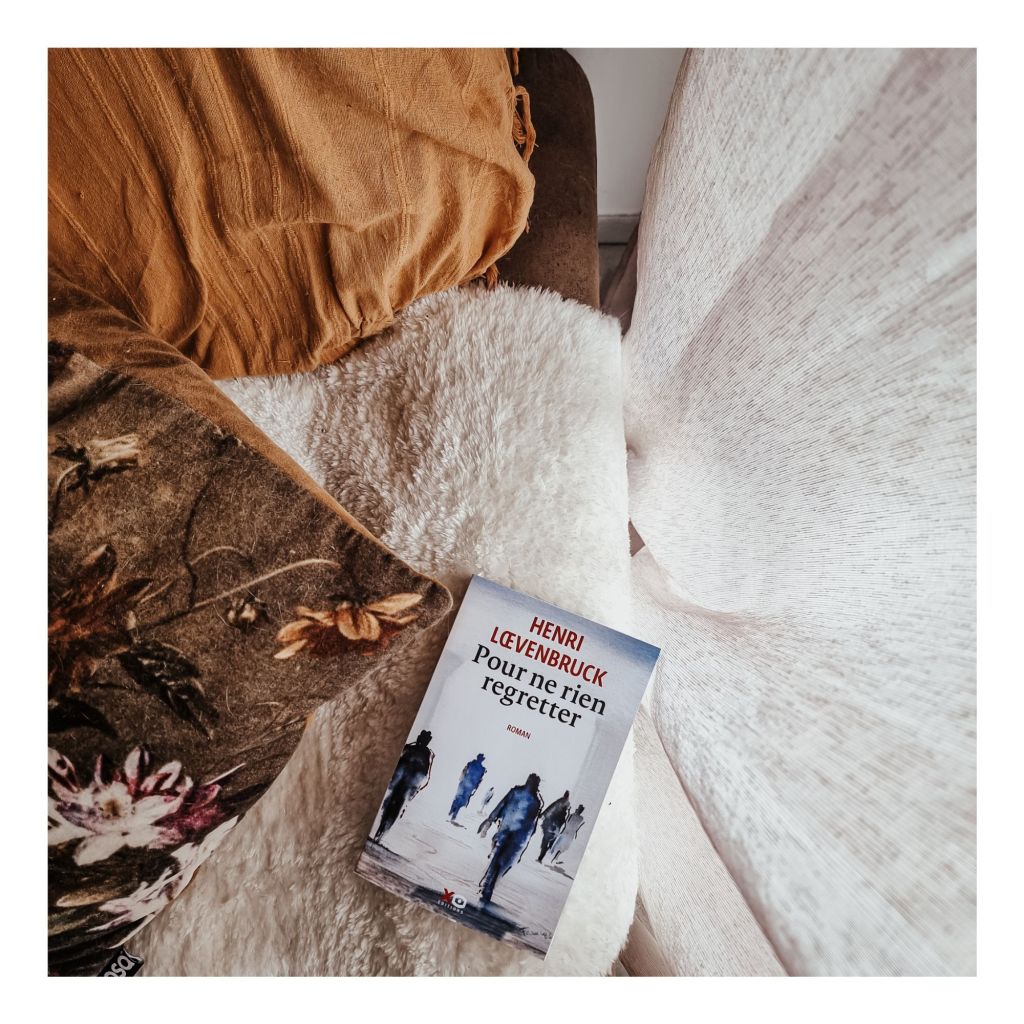 Pour ne rien regretter - Henri Lœvenbruck 