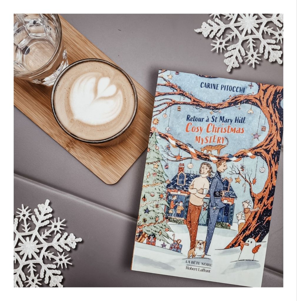 Cosy Christmas Mystery, T1 : Retour à St Mary Hill - Carine Pitocchi