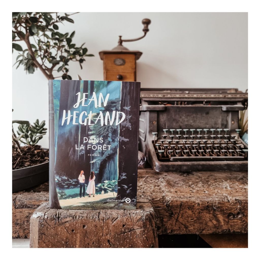 Dans la forêt - Jean Hegland