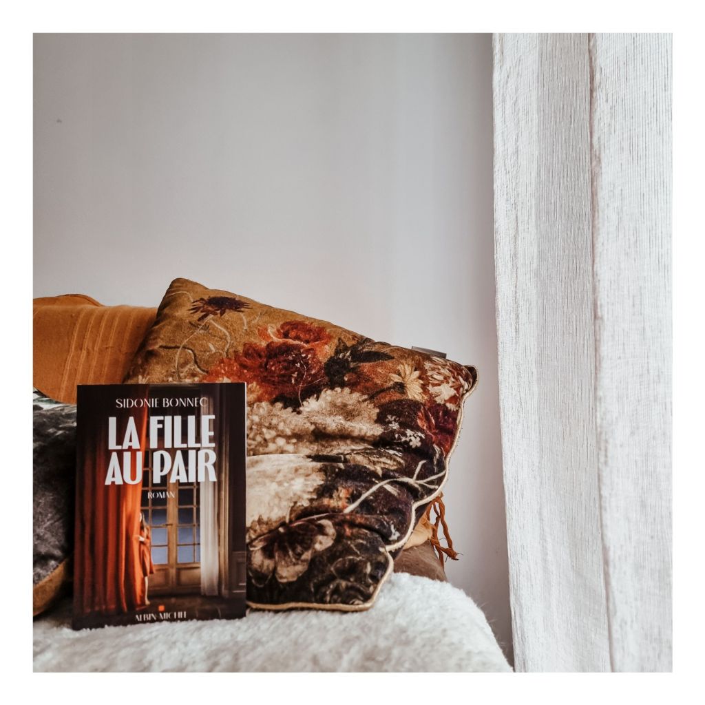 La fille au pair - Sidonie Bonnec