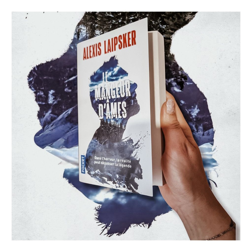 Le mangeur d'âmes - Alexis Laipsker 