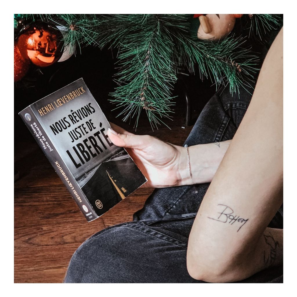 Nous rêvions juste de liberté - Henri Loevenbruck