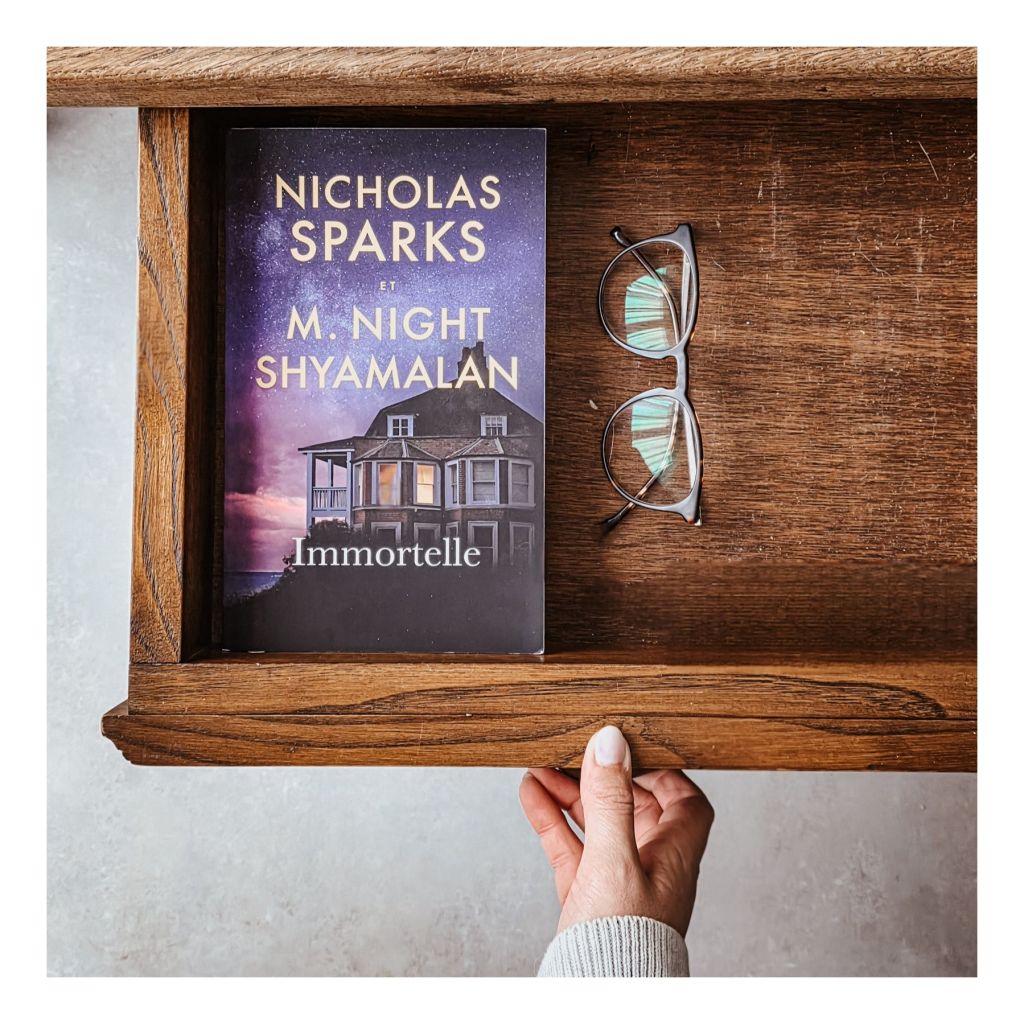 Immortelle - Nicholas Sparks & M. Night Shyamalan