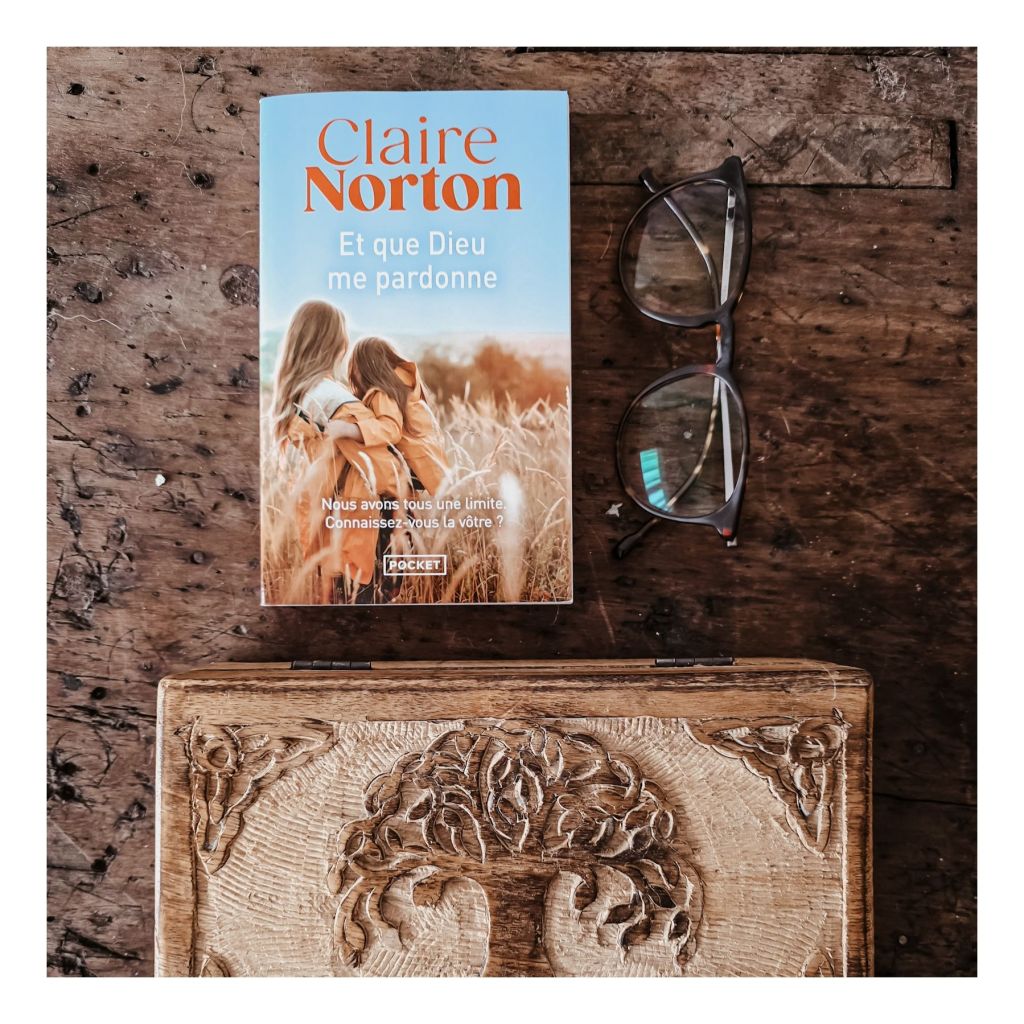 Et que Dieu me pardonne - Claire Norton
