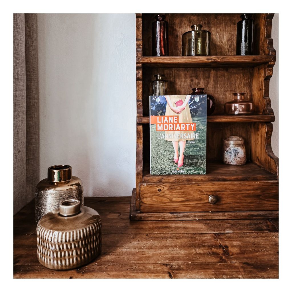 L'anniversaire - Liane Moriarty