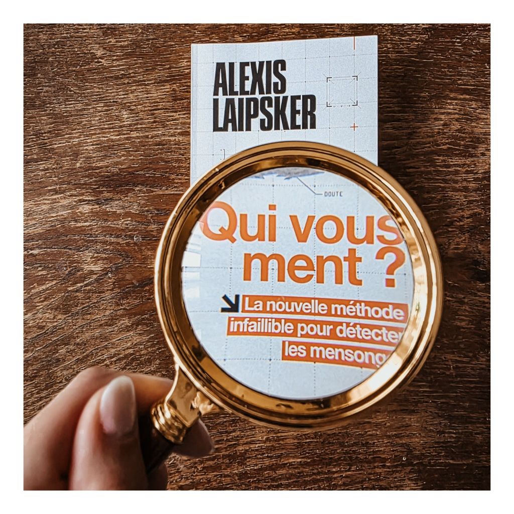 Qui vous ment ? - Alexis Laipsker