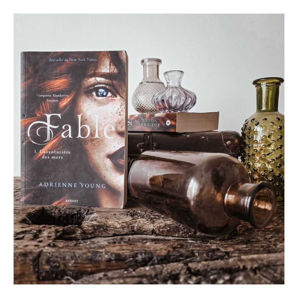 Fable, T1 : L'aventurière des mers - Adrienne Young