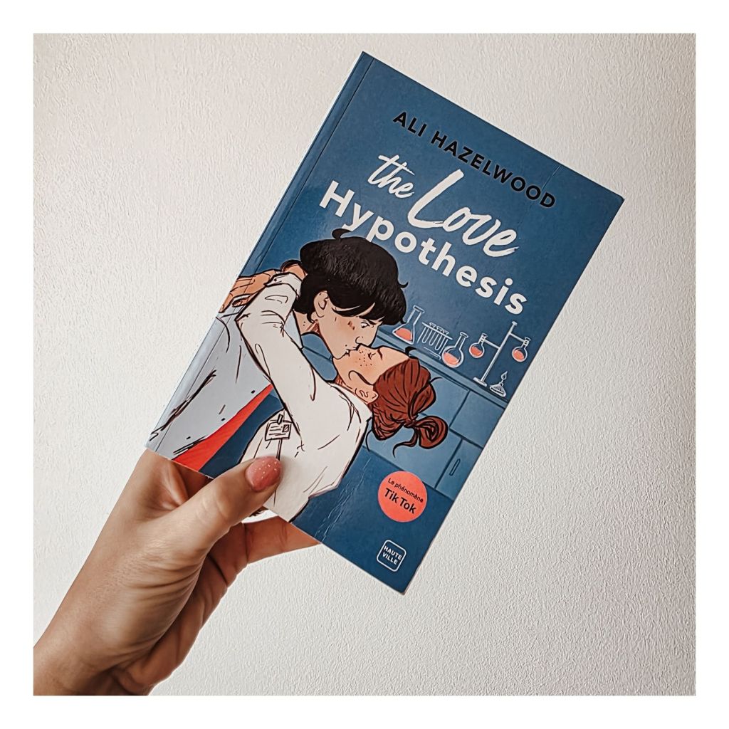 The Love Hypothesis - Ali Hazelwood