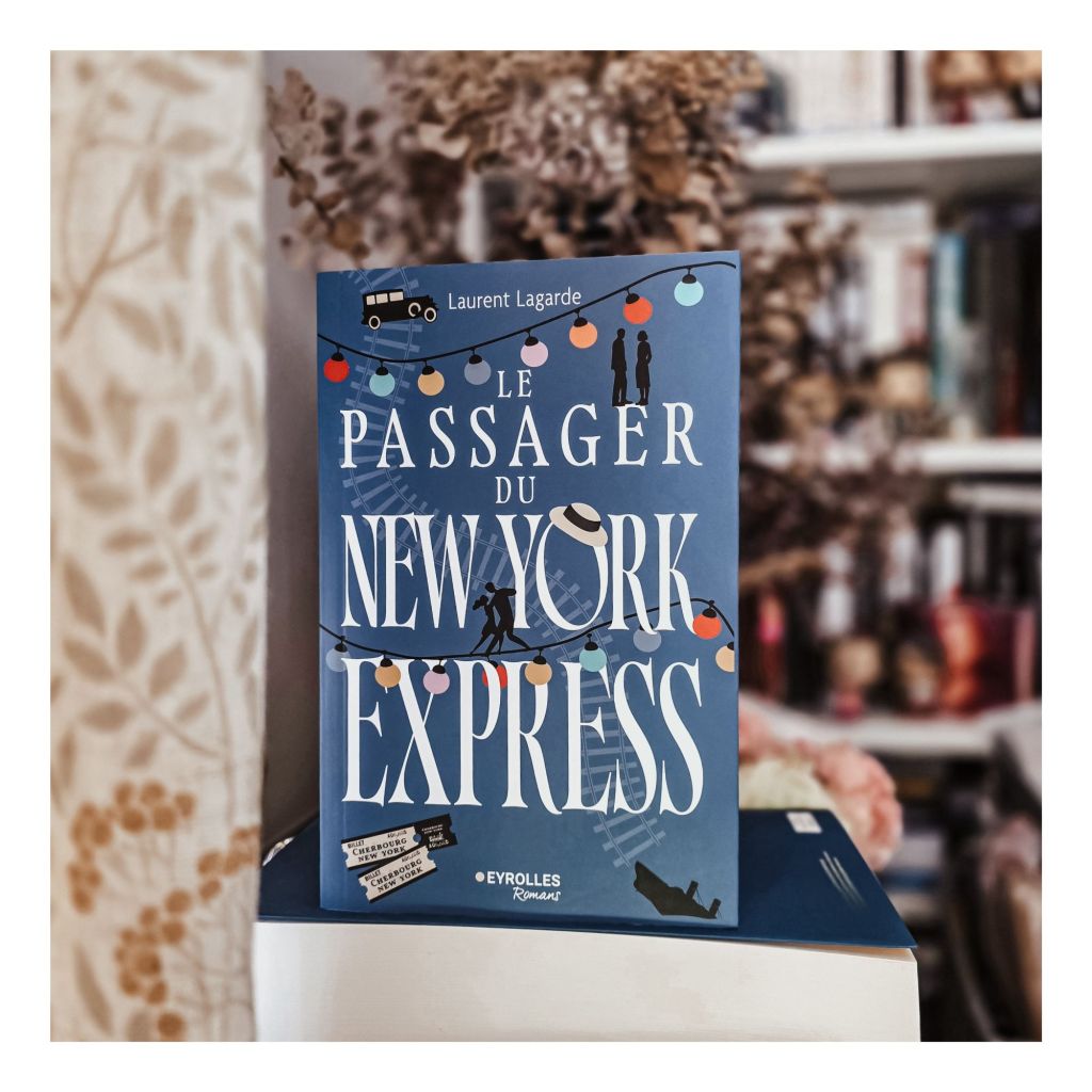 Le passager du New-York Express - Laurent Lagarde