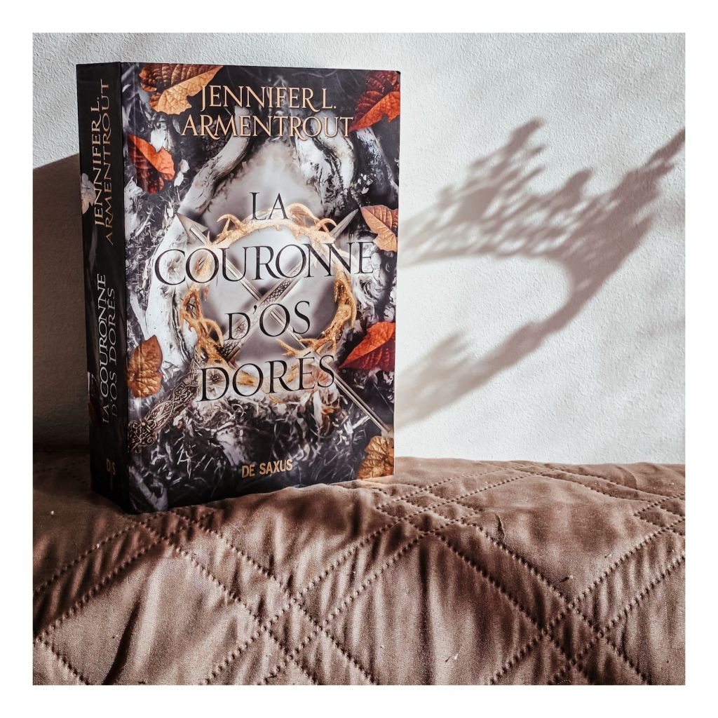 Le sang et la cendre, T03 : La couronne d'os dorés Jennifer L. Armentrout