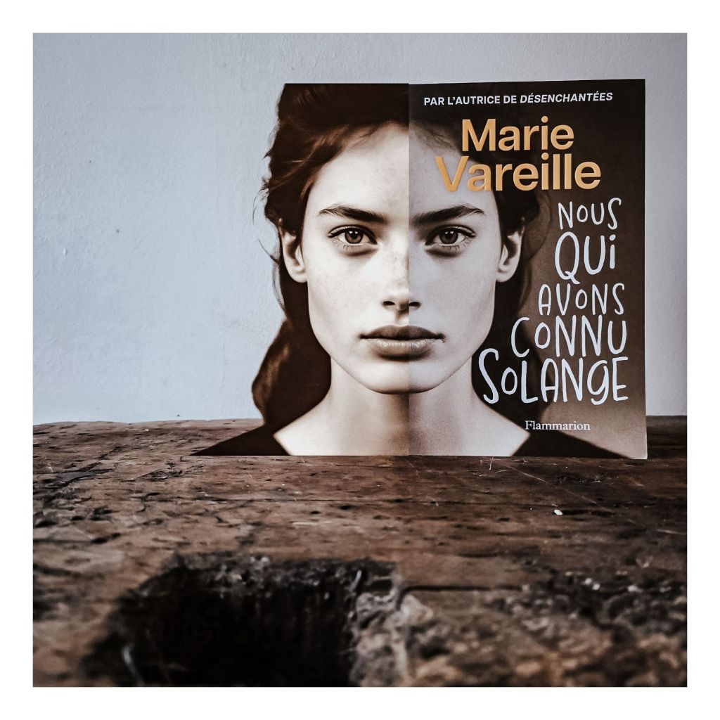 Nous qui avons connu Solange - Marie Vareille