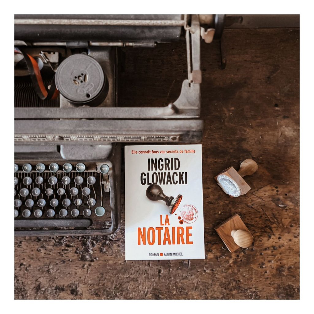 La notaire - Ingrid Glowacki