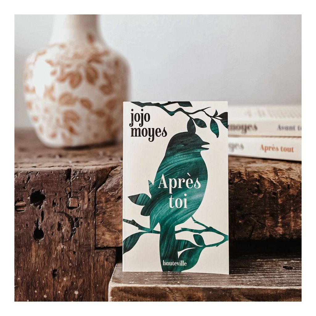 Après toi - Jojo Moyes (Livre 2 sur 3