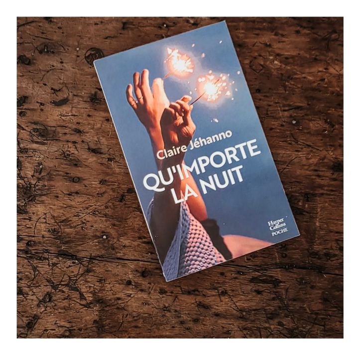 Qu'importe la nuit - Claire Jéhanno
